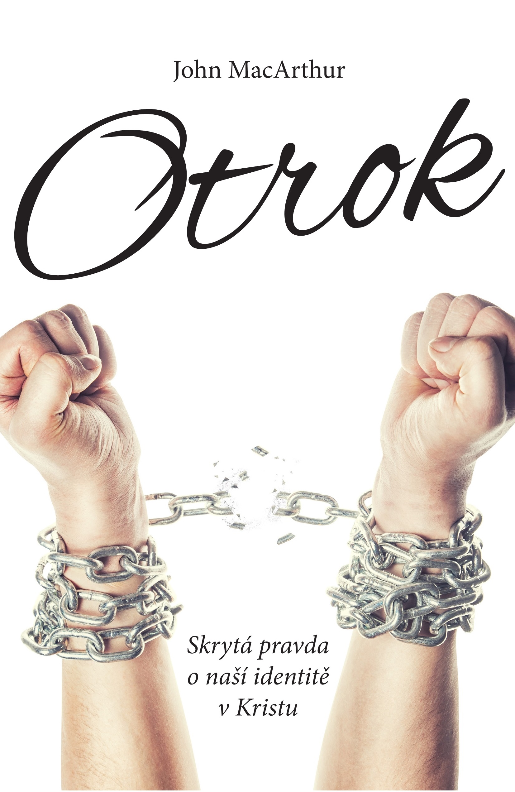 Otrok - John MacArthur